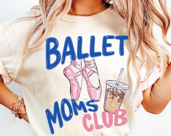 Ballet Mom Coffee Club Comfort Colors® Shirt Retro Coffee Lover Dancer TShirt Dance Mom Ballerina T-Shirt Competition Season Tee Dance Team
