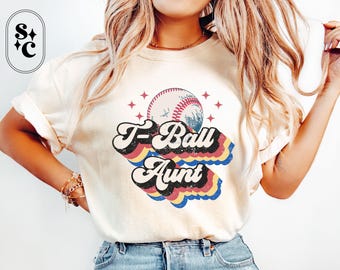 Baseball Aunt Shirt, T-Ball Aunt Tshirt, Cool Aunt Shirt, Tball Auntie Shirt, Retro Baseball Aunt Tee, Gift for Aunt, Softball Aunt Shirt