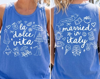 Comfort Colors® Italy Tank Top Custom Bride Tank Bachelorette Shirt Dolce Italia Chapel Shirt Married in Italy Party Destination Wedding