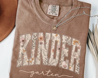 Comfort Colors® Kindergarten Teacher Shirt First Day Kinder Matching Group T-Shirt Wildflower Boho Cute Educator Back to School Outfit