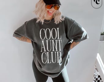 Cool Aunt Club Shirt, Auntie Tshirt, Best Aunt Ever, New Aunt Gift, Cool Auntie T-shirt, Favorite Aunt, Comfort Colors, Retro Aunt Tee