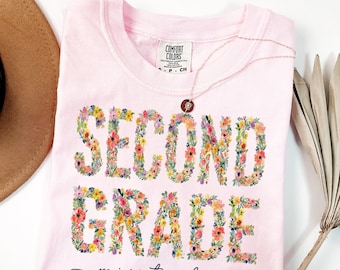 Custom Comfort Colors Second Grade Teacher Shirt First Day 2nd Grade Matching Group T-Shirt Floral Spring Flower Educator Back to School Tee