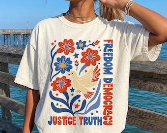 Fourth of July Freedom Democracy T-Shirt, Progressive Liberal Americana Folk Art Justice Truth Tee, USA 250th Anniversary, Anti Trump