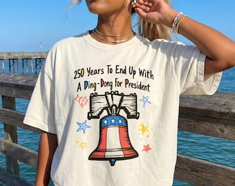 Funny Anti Trump T-Shirt, USA 250 Birthday Fourth of July Tee, America 250th Anniversary Progressive Liberal Comfort Colors Gift