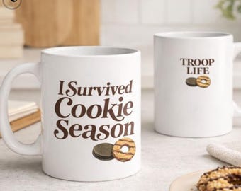 Funny Cookie Season Mug for Moms and Troop Leaders Gift