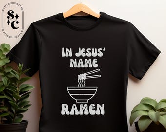 Funny Ramen Jesus T-Shirt: Religious Humor, Asian Foodie Gift