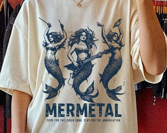 Heavy Metal Mermaid Shirt, Beach Tshirt, Ocean Tee, Beachy Sea Shirt, Siren T-shirt, Summer Grunge Shirt, Goth Sea Goddess Tee, Feminist Tee
