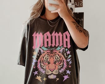 Mama Tiger Shirt, Badass Mom Tshirt, Rebel Mama Tee, Wild Mom T-shirt, Cool Mom Shirt, Comfort Colors, Powerful Mom Shirt, Mama Bear Shirt