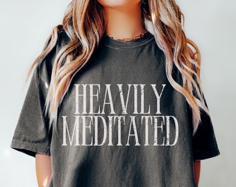 Meditation Tshirt, Zen Shirt, Neuropath Shirt, Yoga Gift for Her, Comfort Colors, Mental Health Shirt, Holistic Gift, Granola Girl T-shirt