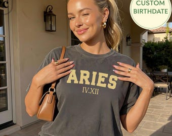 Personalized Aries Gift, Comfort Colors Aries Shirt with Customized Birth Date
