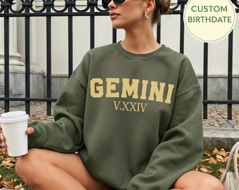 Personalized Gemini Gift, Gemini Sweatshirt with Customized Birth Date