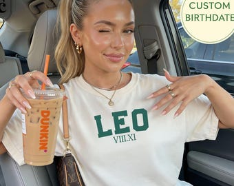Personalized Leo Gift, Comfort Colors Leo Shirt with Customized Birth Date