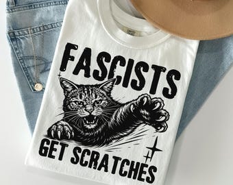 Political Cat Comfort Colors Shirt Anti Fascist Protest FDT TShirt Funny Cat Lover Rally Democrat T-Shirt Human Rights Anti Trump ICE