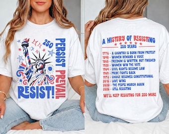 Progressive Resist Persist Prevail T-Shirt | Front Back Design, Fourth of July USA 250 Birthday Liberal Anti Trump Comfort Colors Tee