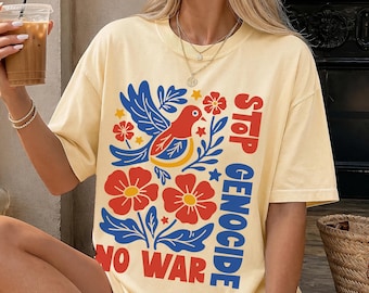 Stop Genocide No War T-Shirt | Peace Dove Activist Progressive Liberal Tee | Anti Trump July 4th Top | America 250th Anniversary