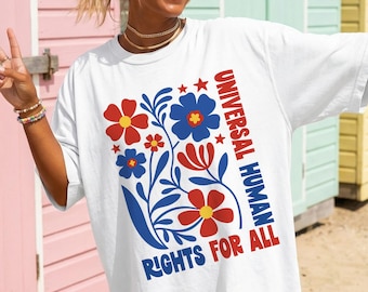 Universal Human Rights T-Shirt, Progressive Liberal Fourth of July Tee, Folk Art Americana Comfort Colors Aesthetic