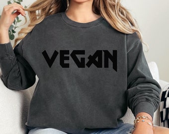Vegan Sweatshirt, Heavy Metal Vegan, Comfort Colors Sweatshirt, Trendy Veganism Sweater, Animal Liberation Crewneck, Luxury Gift for Vegan
