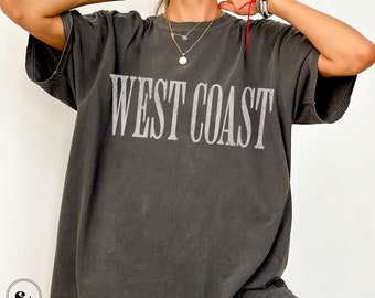 West Coast Shirt, Comfort Colors, Downtown Girl, Trendy Aesthetic Tshirt, Best Coast Tee, West Coast Travel Gift, California Adventure Shirt